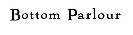 Bottom Parlour